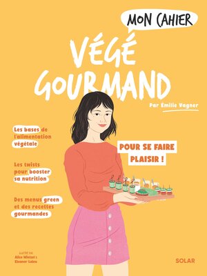 cover image of Mon cahier Végé gourmand